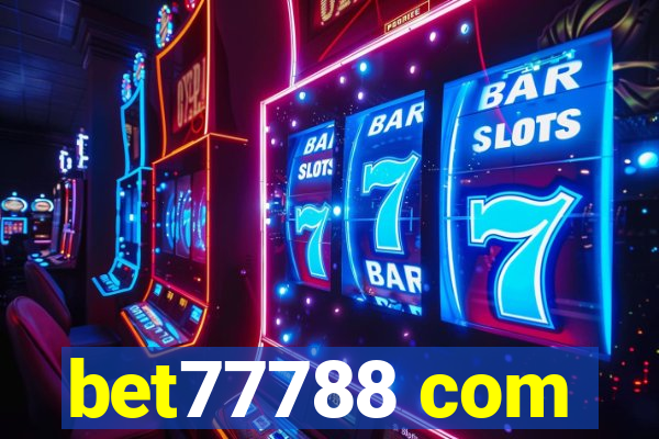 bet77788 com